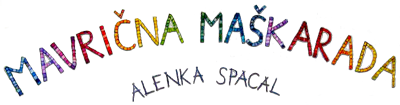 Alenka Spacal - Marvična maškarada